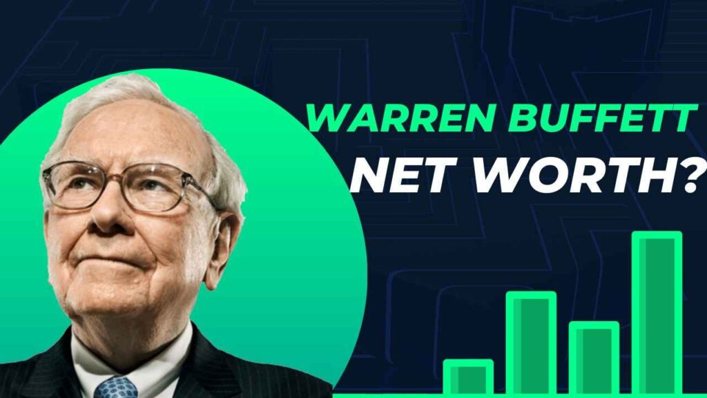 Warren Buffett Net Worth
